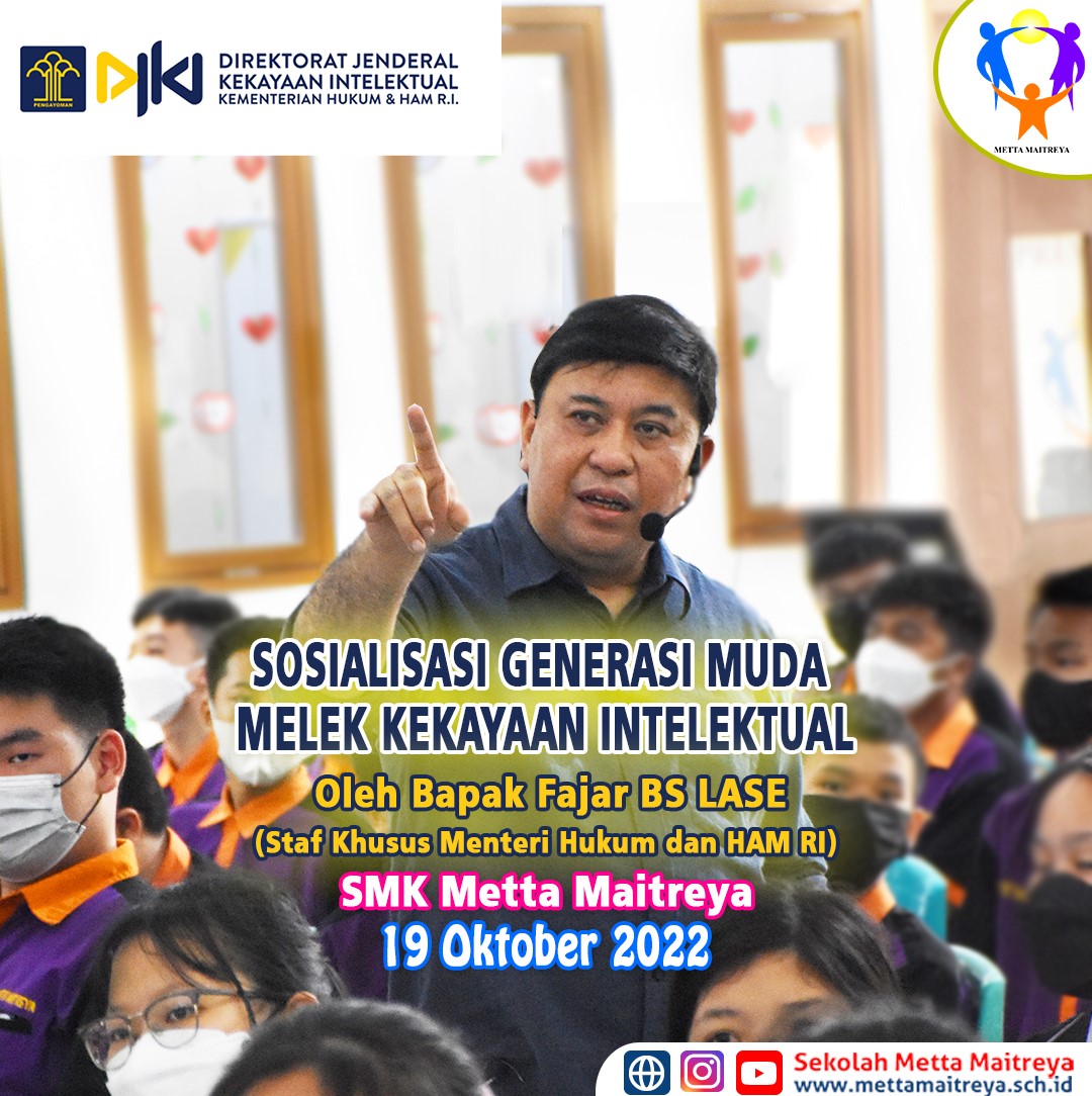 Sosialisasi Generasi Muda Melek kekayaan Intelektual | SMK METTA MAITREYA